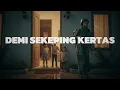 Demi Sekeping Kertas - Latipah ( Video Lirik )