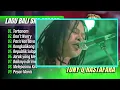 Tony Q Rastafara - TERTANAM - DONT'T WORRY | PARIS VAN JAVA || LAGU POP BALI SKA REGGAE TERPOPULER