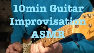 10min guitar loop improvisation asmr