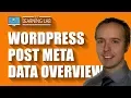 WordPress Post Meta Data - What It Is Where To Find It In The Database
