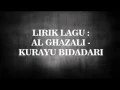 Download Lagu Lirik Lagu Al Ghazali - kurayu bidadari