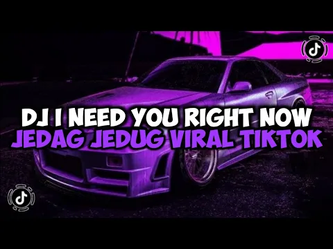 Download MP3 DJ I NEED YOU I NEED YOU I NEED YOU RIGHT NOW || DJ DONT LET ME DOWN JEDAG JEDUG VIRAL TIKTOK