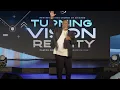 Turning Your Vision Into Reality - Pastor Corey Brooks