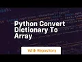 python convert dictionary to array