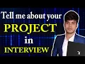 How to Explain Project in an Interview Answer every question on project All Interview Question