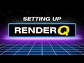 Setting Up Render Q for After Effects