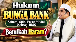 Hukum Bunga Investasi Pasar Modal SBN & Obligasi Saham Kripto IHSG | KH Fakhruddin Al Bantani