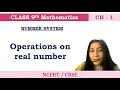 Operations on real number