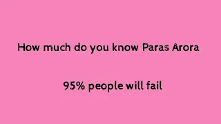 how much do you know paras arora filmi keeda