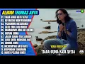 Download Lagu Thomas Arya Full Album || TIADA GUNA KATA SETIA - IMPIAN SIRNA - Slow Rock Terpopuler - On Trending