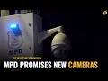 MPD 150 new cameras planned for traffic and safety