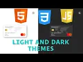 Dark Mode with HTML CSS and JavaScript Switching between Dark and Light Themes HTML CSS JS