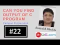 Find output of C program Hindi