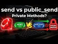 Send vs public send in Ruby Meta Programming Explained