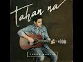 Tahan Na - Jason Marvin