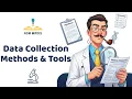 7 Data Collection Methods and Tools - Research