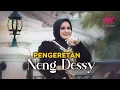 Download Lagu Neng Dessy - Pengeretan (Official Music Video)