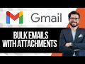 How to send bulk emails with personalized attachments in Gmail