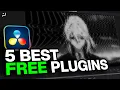 DaVinci Resolve 5 Best Free Plugins