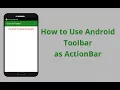 Android Studio Tutorial - Adding the Action Bar