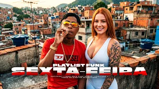 PLAYLIST SEXTA-FEIRA 3 - MC Meno K, MC Ryan SP, MC Lele JP, MC J9, MC IG (Playlist Funk 2026)
