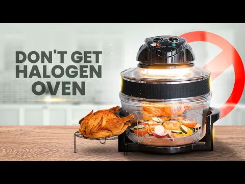 Download MP3 Don't Get Halogen Oven | Reasons Not To Buy Halogen Oven