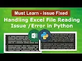 How to Handle Excel File Reading Issue Error in Python