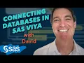 SAS Tutorial How to connect to databases in SAS Viya