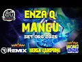 Download Lagu MANGU || REMIX LAMPUNG || SET ORG 2025 || ENZA Q