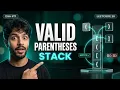 Valid Parentheses I Explained Stack DSA
