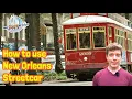 How to Ride New Orleans Streetcars including the St Charles Streetcar
