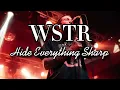 WSTR - Hide Everything Sharp (Sub. Español)