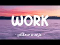 Download Lagu Work - Iggy Azalea (Lyrics) 🎵