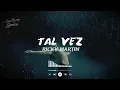 Ricky Martin - Tal Vez (LETRA)
