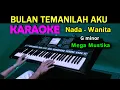 Download Lagu BULAN - Mega Mustika | KARAOKE Nada Wanita, HD