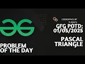 Day-20 Pascal Triangle GFG POTD 30-04-2025 GFG Problem Of The Day
