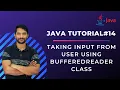 Taking Input in Java Using BufferedReader Class