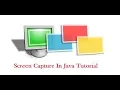Screen Capture in Java Tutorial
