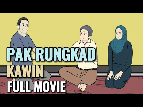 Download MP3 PAK RUNGKAD KAWIN FULL MOVIE - Animasi Sekolah