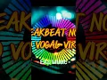 Download Lagu Dj breakbeat no vocal
