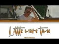 Niall Horan 'Little More Time' Lyrics [Color Coded ENG_ESP]