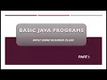 Java Programs Using Scanner Class PART 1
