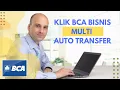 BCA Multi Transaction or BCA Multi Transfer