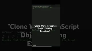 Clone Like a Pro JavaScript Object Cloning Explained