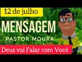 Download Lagu A MENSAGEM QUE DEUS DIZ PARA VOCE HOJE - Mensagem Pastor Moura - 12 de julho de 2025