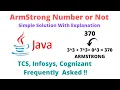 Java Program to Check Whether a Number is ArmStrong or Not TCS Infosys Cognizant FAQ