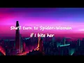 Annihilate - (Lyrics with A.I) Spider-Man: Across the Spider-Verse