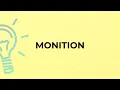 What is the meaning of the word MONITION