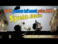 Download Lagu Kisah Syekh SUBAKIR ing gunung TIDAR