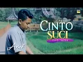 Download Lagu ARIEF - CINTO SUCI (Official Video) | Lagu Minang Terbaru 2021